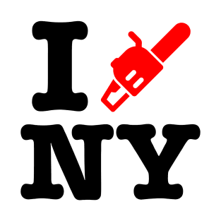 I Chainsaw NEW YORK! T-Shirt