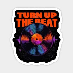 Turn-Up-The-Beat Magnet
