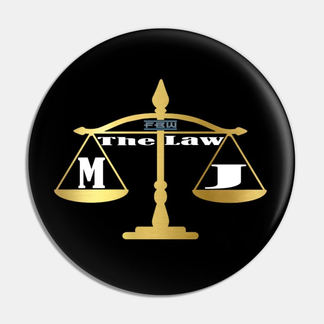 The Law MJ Design Pin by FBW Wrestling 