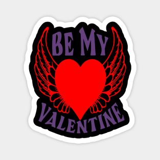 Be my Valentine Magnet