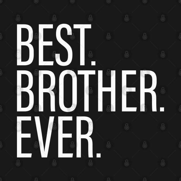 Best Brother Ever Black by BijStore