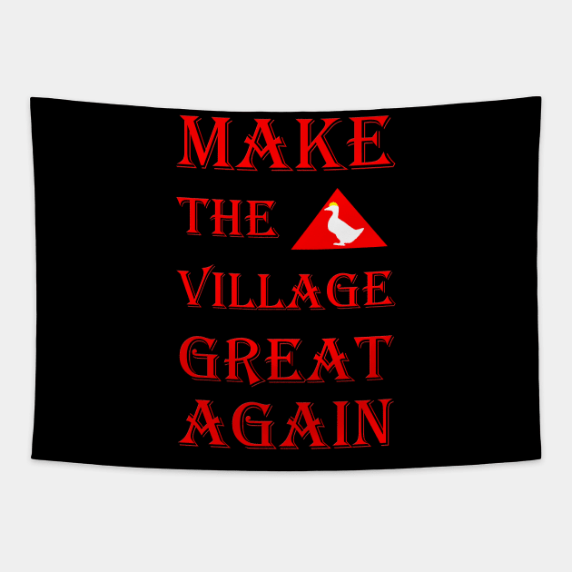 untitled goose fans , anti trump funny design make the village great again , honk Tapestry by OsOsgermany