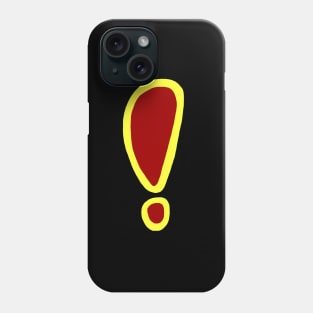 Exclamation Mark Phone Case