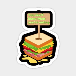 foodie sandwich motivational Magnet