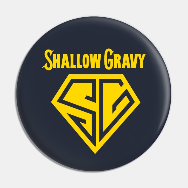 Shallow Gravy Pin by Ace20xd6