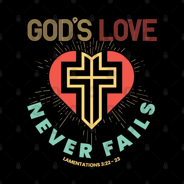 Gods Love Never Fail Christian Cross by aneisha