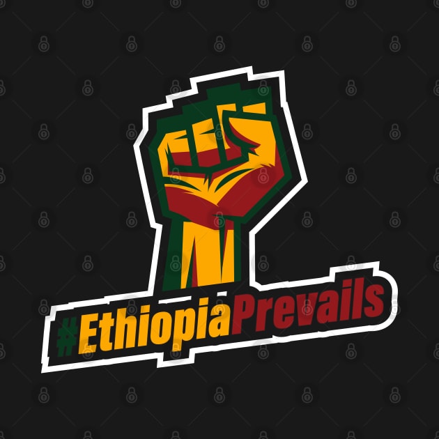 #EthiopiaPrevails by Merch House