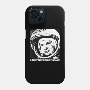 I Just Need More Space / Humorous Retro Space Design Phone Case