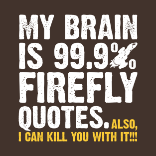 99.9% Firefly T-Shirt