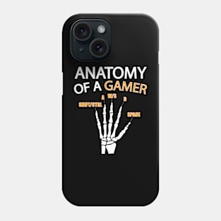 Sarcastic Gaming Gift For Gamers, Anatomy Of A Gamer Skeleton Hand Funny Phone Case