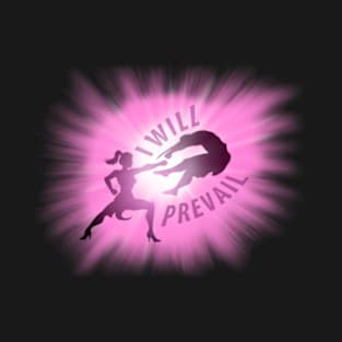 I Will Prevail T-Shirt