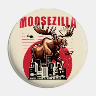 Moosezilla Funny Giant Moose in the City Look Meese Pin