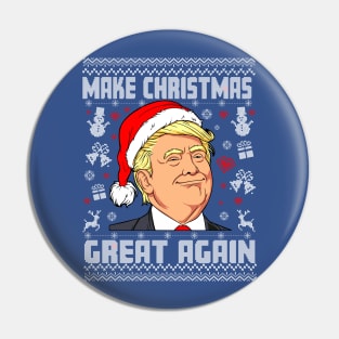 Trump Makes Christmas Great Again Pin