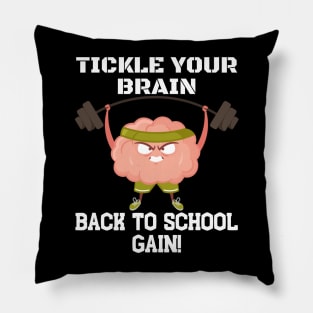 TICKLE YOUR BRAIN BACK TO SCHOOL GAIN! FUNNY BACK TO SCHOOL Pillow