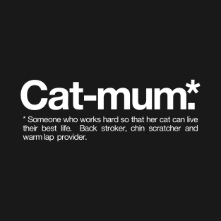 Cat mum Definition T-Shirt