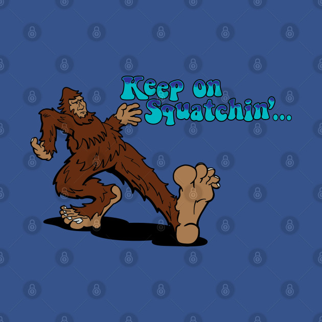 Discover Keep on Squatchin' - Retro Squatch - T-Shirt