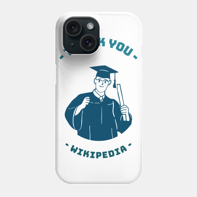 Funny College Student Phone Case by Pigglywiggly