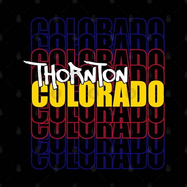 Thornton Colorado Typography by That5280Lady