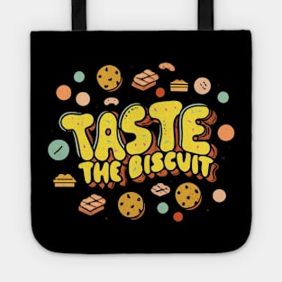 Taste The Biscuit Tote