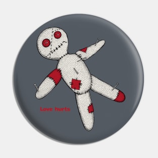 Love hurts Pin