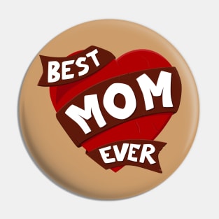 Best Mom Ever - Heart and Ribbon Pin