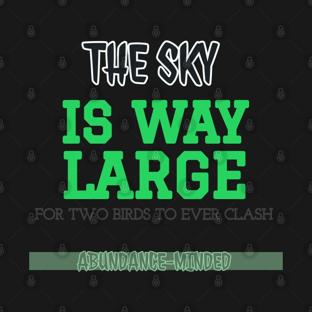 The sky is way large by Imaginate