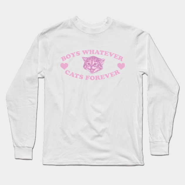 Boys Whatever Cats Forever Cat Long Sleeve T Shirt Teepublic