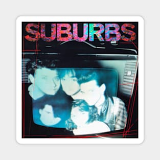 Suburbs New Wave Throwback 1986 Magnet