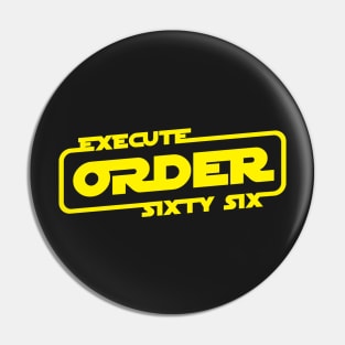 Execute order sixty six Pin