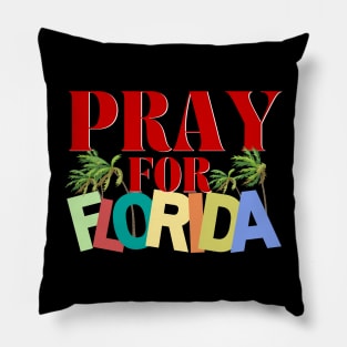 Pray For Florida Pillow