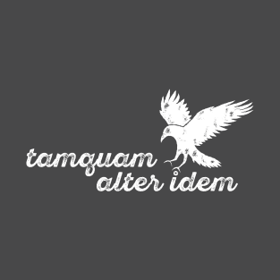 Tamquam Alter Idem T-Shirt