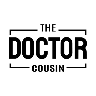 Cousin Crew- Doctor T-Shirt