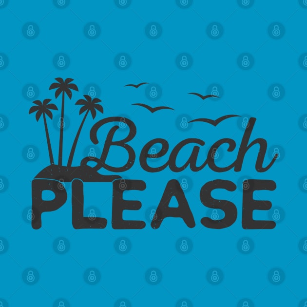 Beach Please Lover by TheVintageChaosCo.