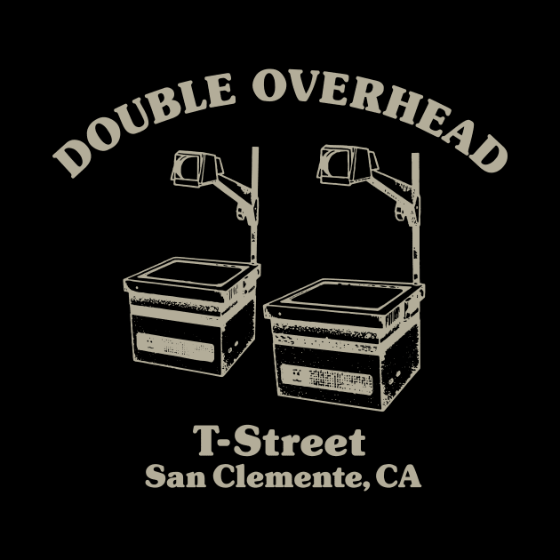 Double Overhead T-Street, San Clemente, CA - Dark by Double Overhead