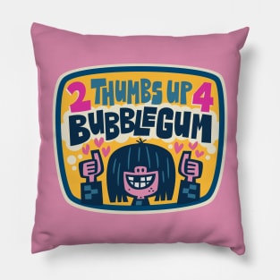 2 Thumbs Up 4 Bubblegum Pillow