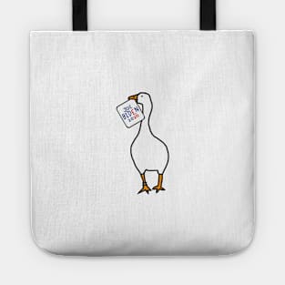 Small Goose with Stolen Joe Biden 2020 Sign Tote