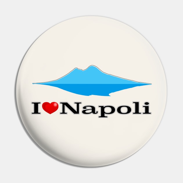 I Love Napoli - Vesuvio Pin by RiverPhildon