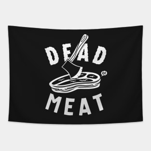 DEAD MEAT Tapestry