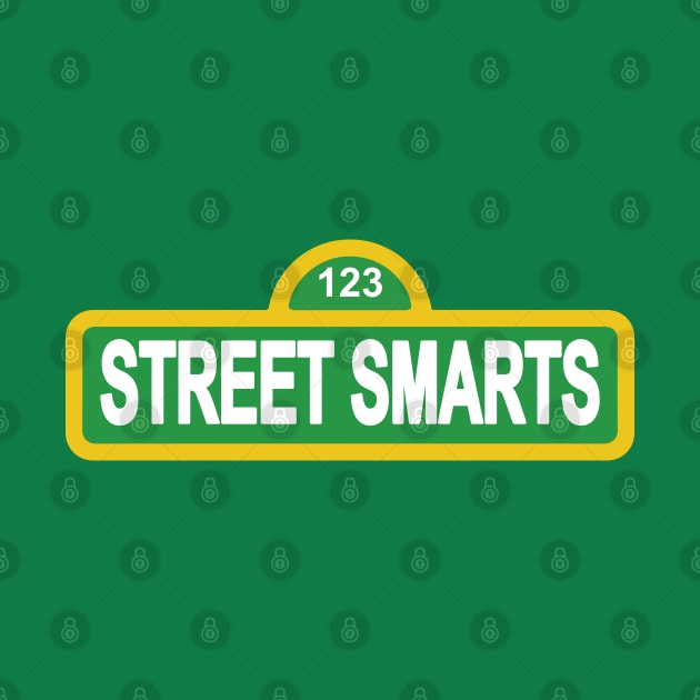 STREET SMARTS by remerasnerds