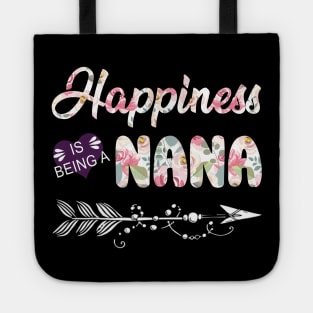 Happiness Is Being A Nana Tote