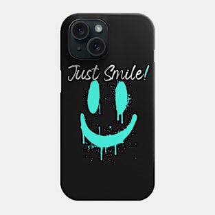 Just Smile Phone Case