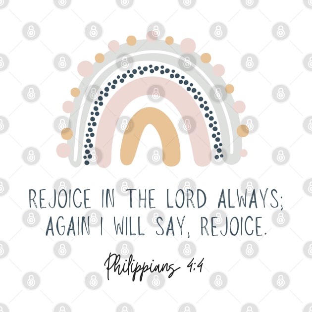 Rejoice in the Lord always Philippians 4:4 by Mission Bear