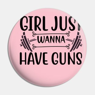 girl just wanna have guns Pin