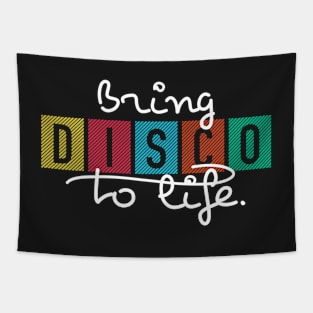Bring Disco To Life Tapestry