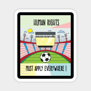Human Rights In Football Magnet