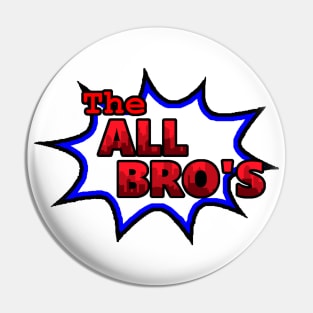 The All Bro's Pin