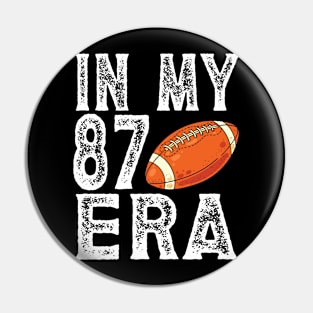 In My 87 Era Funny Football Boyfriend For Lovers Couple Pin