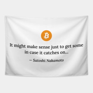 Satoshi Nakamoto quote Tapestry