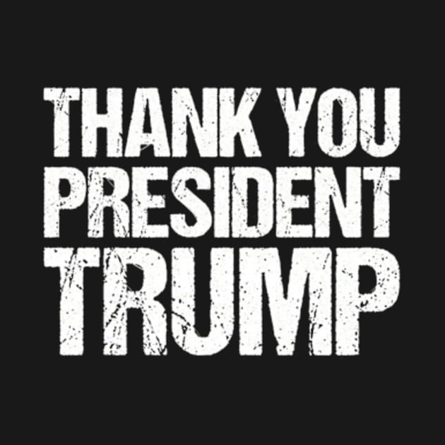 Thank You President Trump by MargeretSholes