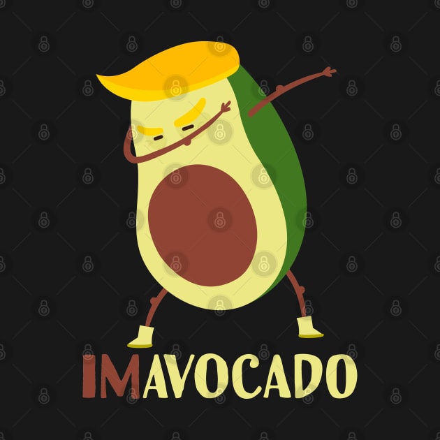 imavocado trump avocado dabbing by Tesszero